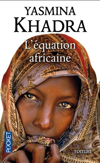 L&#39;Équation africaine - YASMINA KHADRA