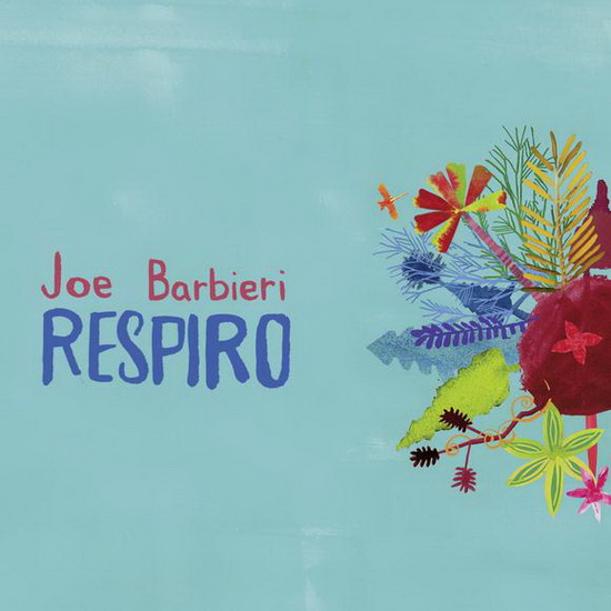 Respiro - BARBIERI JOE
