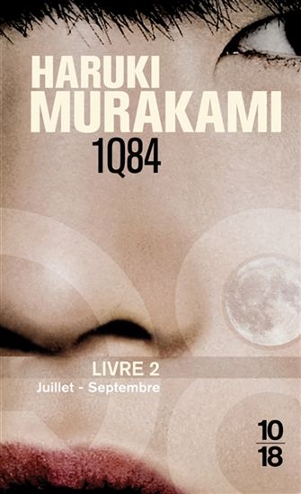 1Q84 Juillet-septembre T.02 - HARUKI MURAKAMI