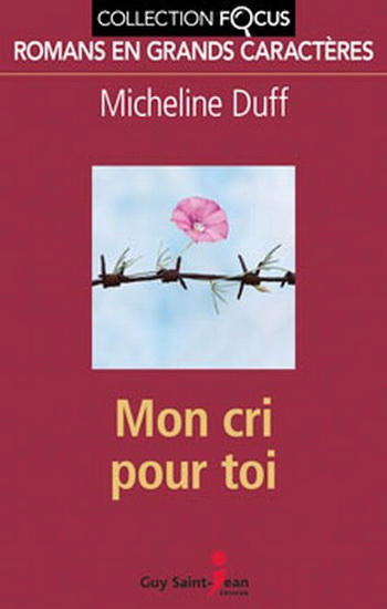 Mon cri pour toi - MICHELINE DUFF