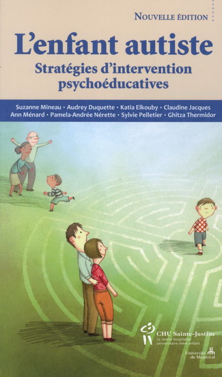 L&#39;Enfant autiste : stratégies d&#39;intervention N. éd. - COLLECTIF