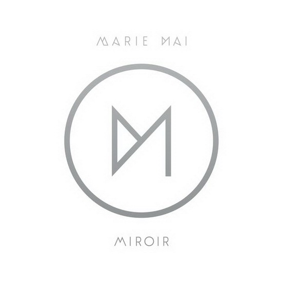 Miroir - MARIE-MAI