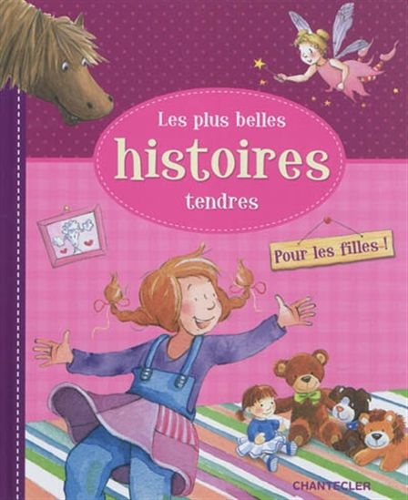Les Plus belles histoires tendres : pour les filles - LUISE HOLTHAUSEN & AL