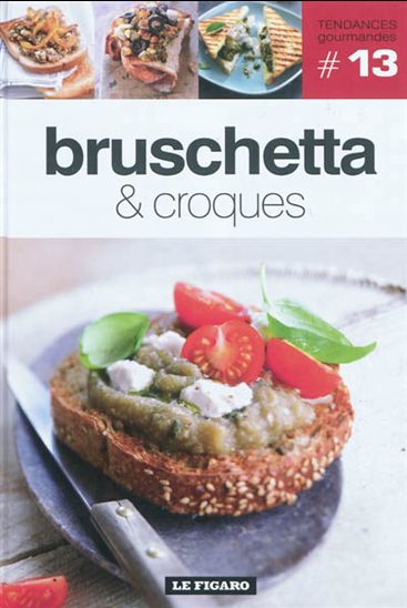Bruschetta & croques - COLLECTIF