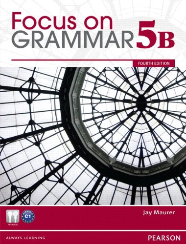 Focus on grammar 5B 4th ed. - JAY MAURER