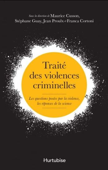 Traité des violences criminelles - COLLECTIF