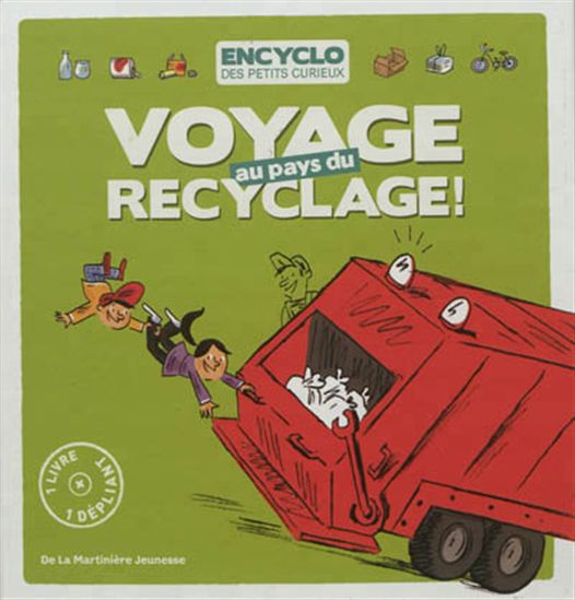 Voyage au pays du recyclage - ELISABETH DE LAMBILLY
