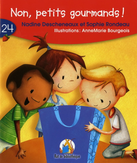 Non, petits gourmands ! #24 - SOPHIE RONDEAU & AL