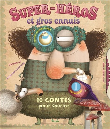 Super-héros et gros ennuis : 10 contes pour sourire - COLLECTIF