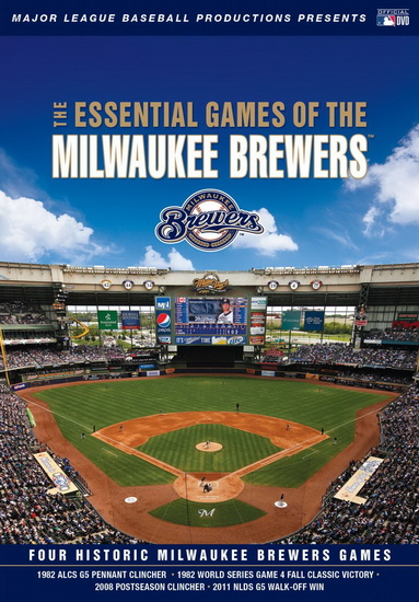 Essential Games of the Milwaukee Brewers - 