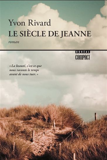 Le Siècle de Jeanne - YVON RIVARD
