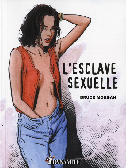 L'Esclave sexuelle N. éd - BRUCE MORGAN