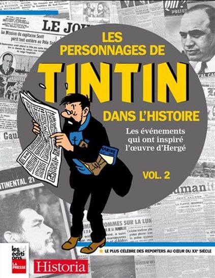 Les Personnages de Tintin dans l'histoire T.02 Les événements qui ont inspiré l'oeuvre d'Hergé - COLLECTIF