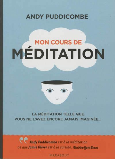 Mon cours de méditation - ANDY PUDDICOMBE