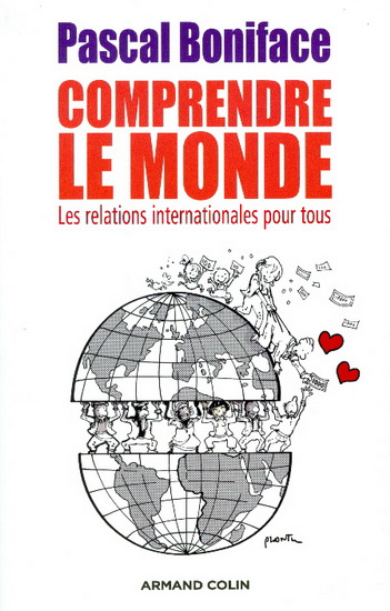 Comprendre le monde 2e éd. - PASCAL BONIFACE