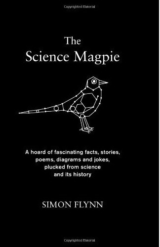 The Science magpie - SIMON FLYNN