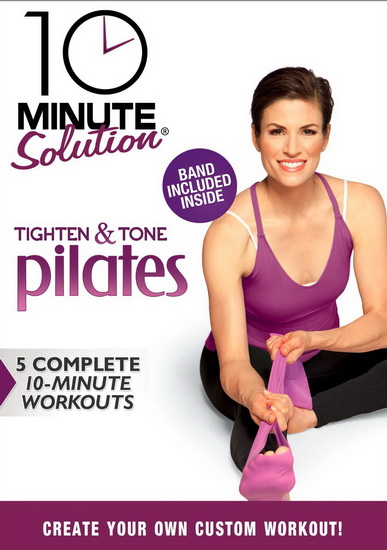 10 Minute Solution: Tighten and Tone Pilates - 