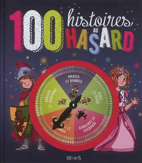 100 histoires au hasard N. éd. - COLLECTIF