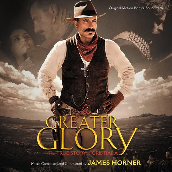 For Greater Glory - HORNER JAMES