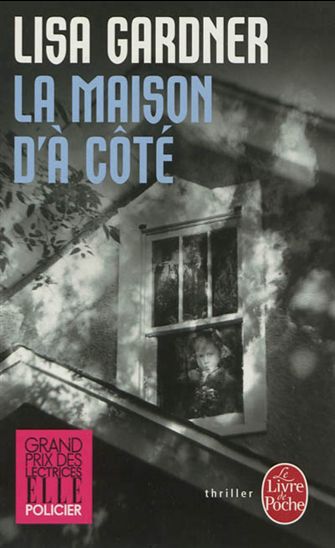 La Maison d&#39;à côté - LISA GARDNER