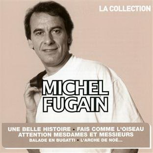 Michel Fugain - La Collection - FUGAIN  MICHEL