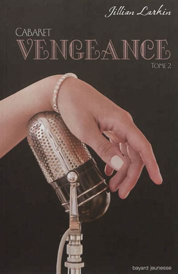 Vengeance T.02 - JILLIAN LARKIN