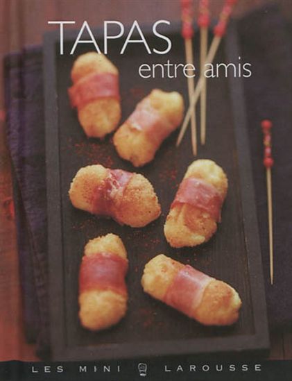 Tapas entre amis - VALÉRY DROUET