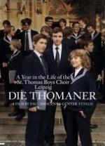Die Thomaner, Year in the Life of the St.Thomas Boys Choir Leipzig - BACH