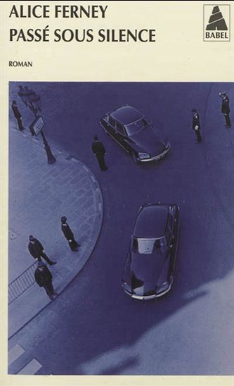 Passé sous silence - ALICE FERNEY