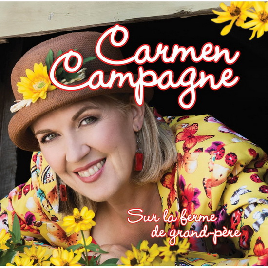 Sur La Ferme De Grand Pere - CAMPAGNE CARMEN