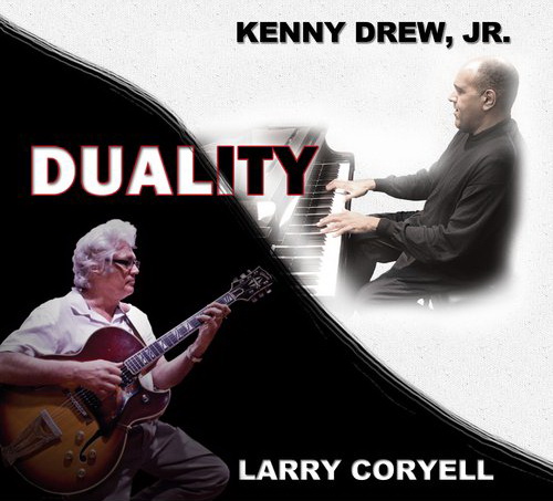 Duality - LARRY CORYELL AND KENNY DREW JR.