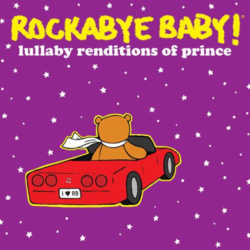 Lullaby Renditions Of Prin - ROCKABYE BABY