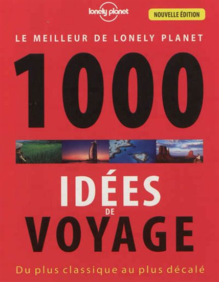 1000 idées voyage 3e éd. - DOMINIQUE BOVET