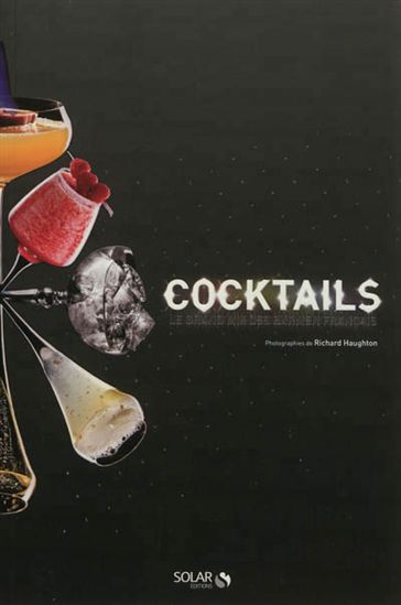 Cocktails : le grand mix des barmen français - SOPHIE BRISSAUD