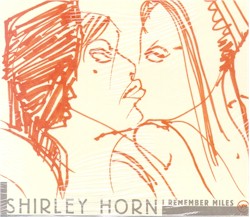 I remember Miles - HORN SHIRLEY