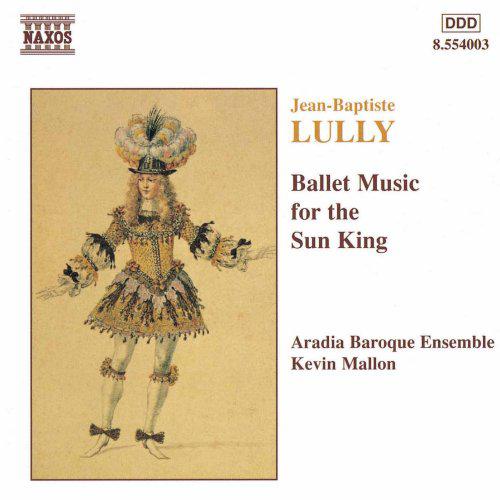 Musique de ballet pour le roi soleil - LULLY