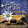 Le Temps est bon - VENNE STEPHANE