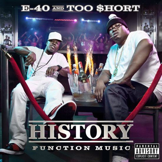History (Function Music) - E-40 AND TOO SHORT