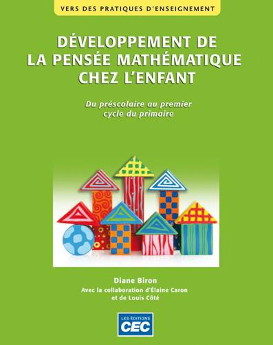 Développement de la pensée mathématique chez l&#39;enfant - DIANE BIRON & AL