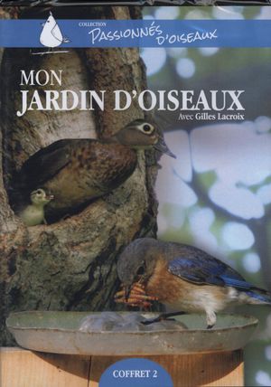 Mon jardin d'oiseaux - LACROIX GILLES