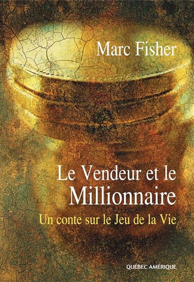 Le Vendeur et le millionnaire - MARC FISHER