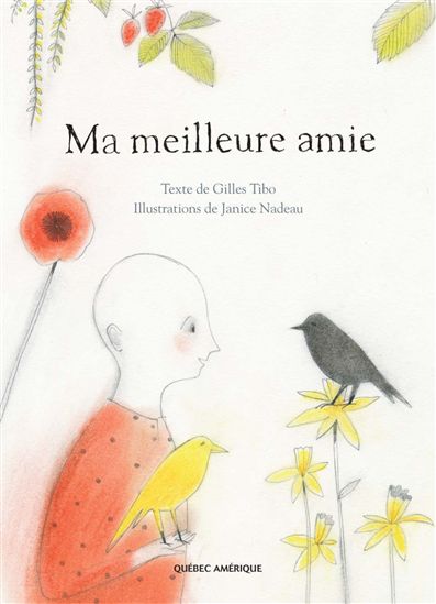 Ma meilleure amie - JANICE NADEAU - GILLES TIBO