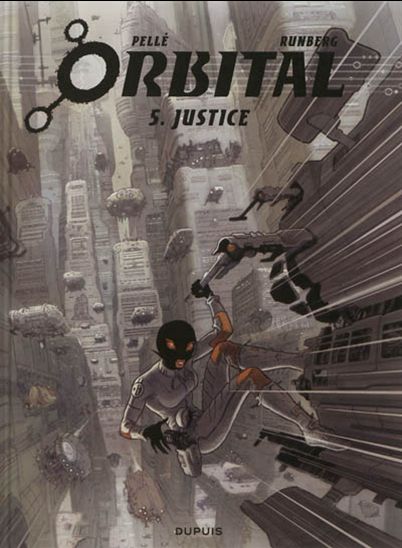 Justice #05 - SYLVAIN RUNBERG - SERGE PELLÉ