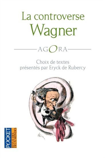 La Controverse Wagner - ERYCK DE RUBERCY & AL