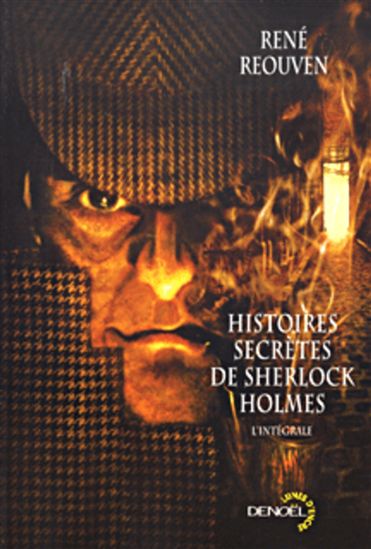 Hist. secrètes de Sherlock Holmes - RENE REOUVEN
