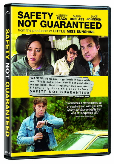Safety Not Guaranteed - 