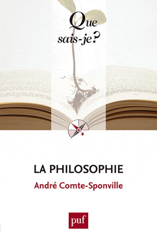 La Philosophie N. éd. - ANDRÉ COMTE-SPONVILLE