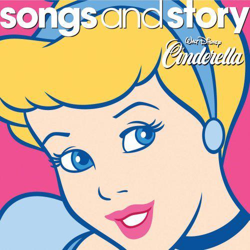 Cinderella - Disney Songs & Story - COMPILATION
