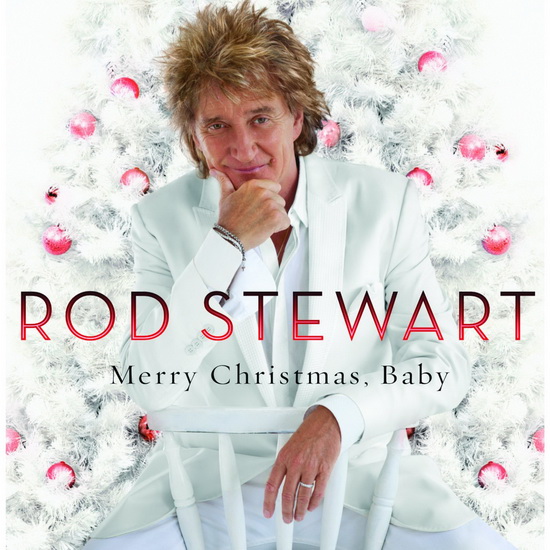 Merry Christmas Baby (Delu - STEWART ROD