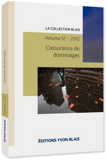 L&#39;Assurance de dommages T.12 - COLLECTIF